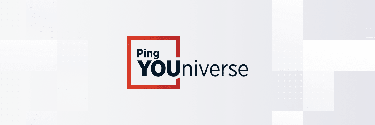 A header graphic bearing Ping Identity's Ping YOUniverse logo.
