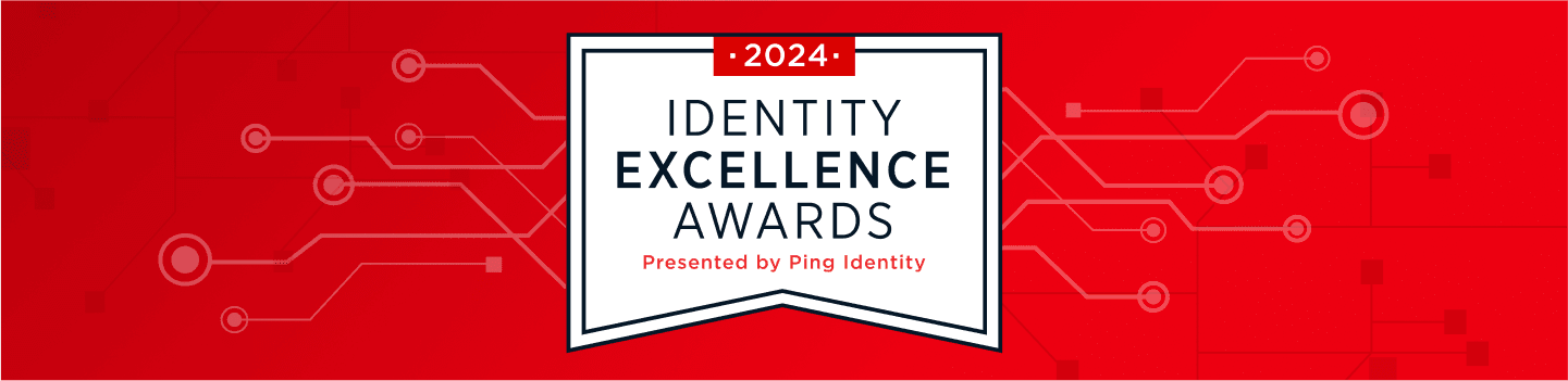 Award banner for 2024 Identity Excellence Awards by Ping Identity