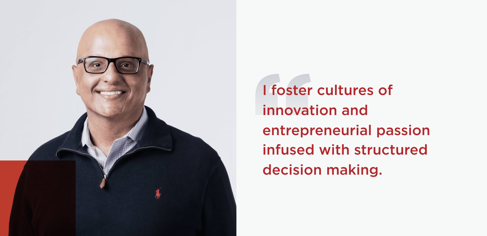 Decorative headshot of Ping Identity Chief Financial Officer, Raj Dani, with the following quote 'I foster cultures of innovation and entrepreneurial passion infused with structured decision making.'