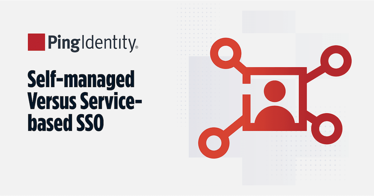 Self-managed Versus Service-based SSO Solutions 