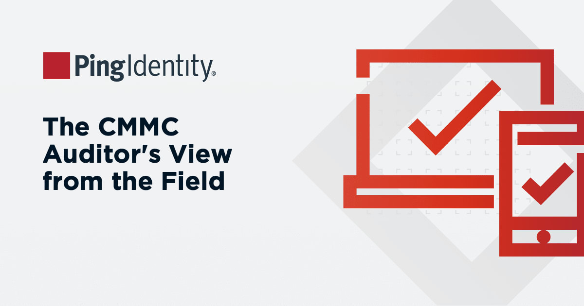 The CMMC Auditors View from the Field