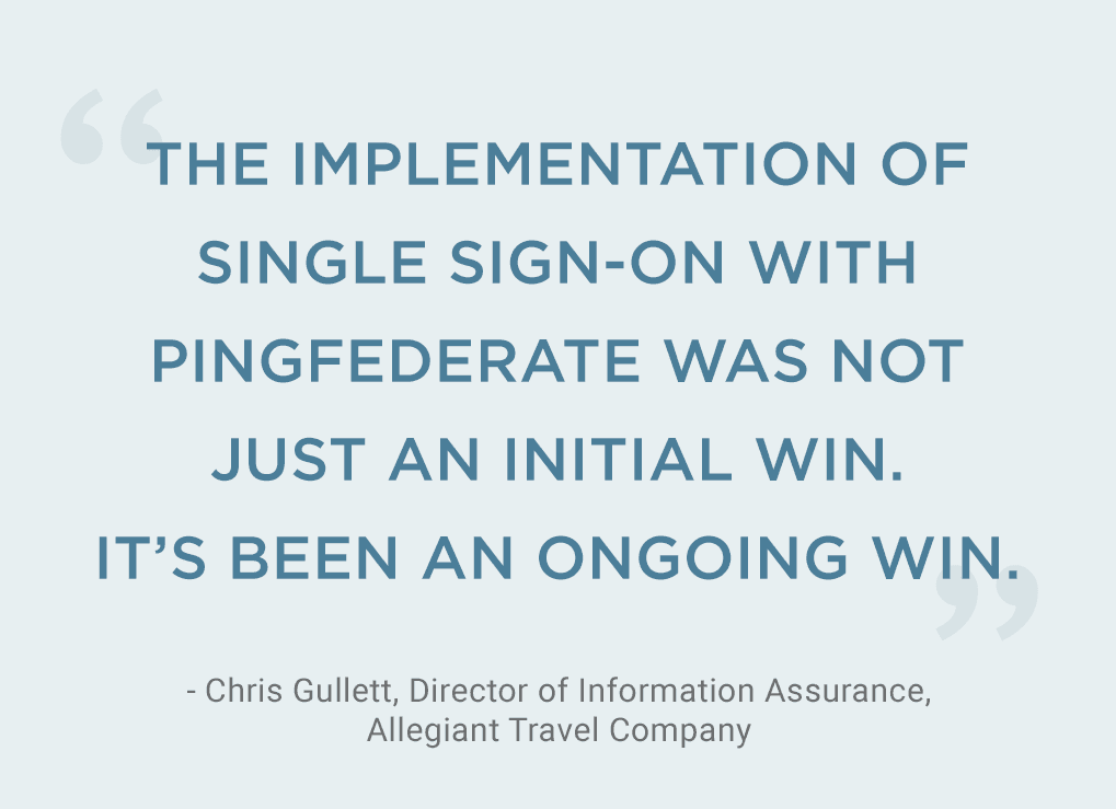Quote from Chris Gullet, Directory of Information Assurance, Allegiant Travel Company