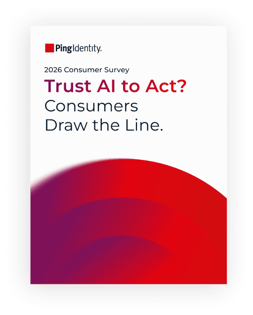 Cover of a document titled 'Trust AI to Act? Consumers Draw the Line.' with '2026 Consumer Survey' and PingIdentity logo.